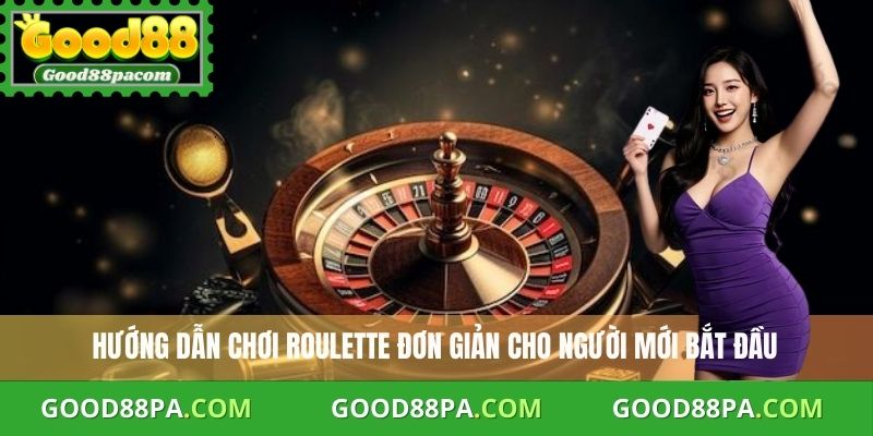 Cách Chơi Roulette Đơn Giản Cho Người Mới Bắt Đầu Chơi Casino 1 Cách Chơi Roulette