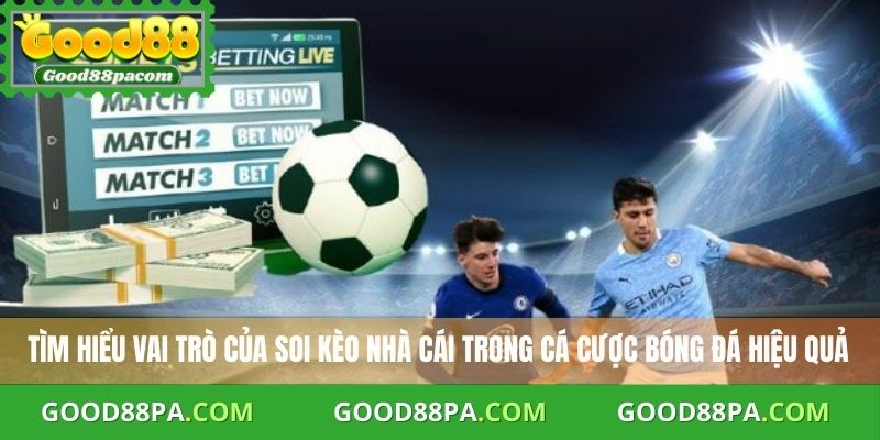 Soi Kèo Nhà Cái Tỷ Lệ Chuẩn – Phân Tích Kèo Bóng Đá Mới Nhất 2 Tìm hiểu vai trò của soi kèo nhà cái trong cá cược bóng đá hiệu quả