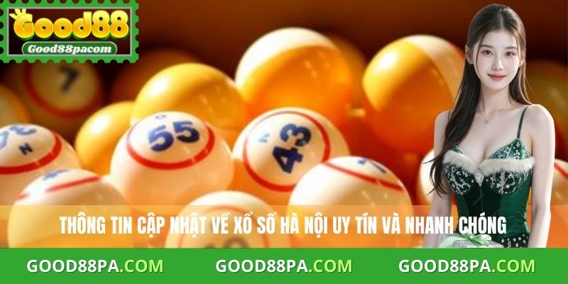 Xổ Số Hà Nội – Tin Tức Mới Nhất Và Kết Quả Chính Xác 1 Xổ Số Hà Nội